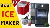 Top 10 Best Countertop Ice Makers Of 2023 Best Ice Makers For The Every Kitchen